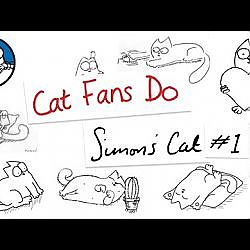 Cat Fans Do: Simon's Cat #1