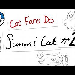 Cat Fans Do: Simon's Cat #2