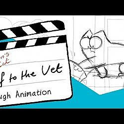 Simon’s Cat ‘Off to the Vet’ - Rough Animation
